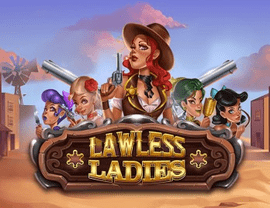 Lawless Ladies Slot Machine