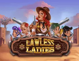 Lawless Ladies Caça-Níqueis Online